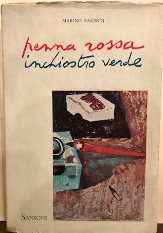 Marino Parenti Penna rossa inchiostro verde 1956 Firenze Sansoni